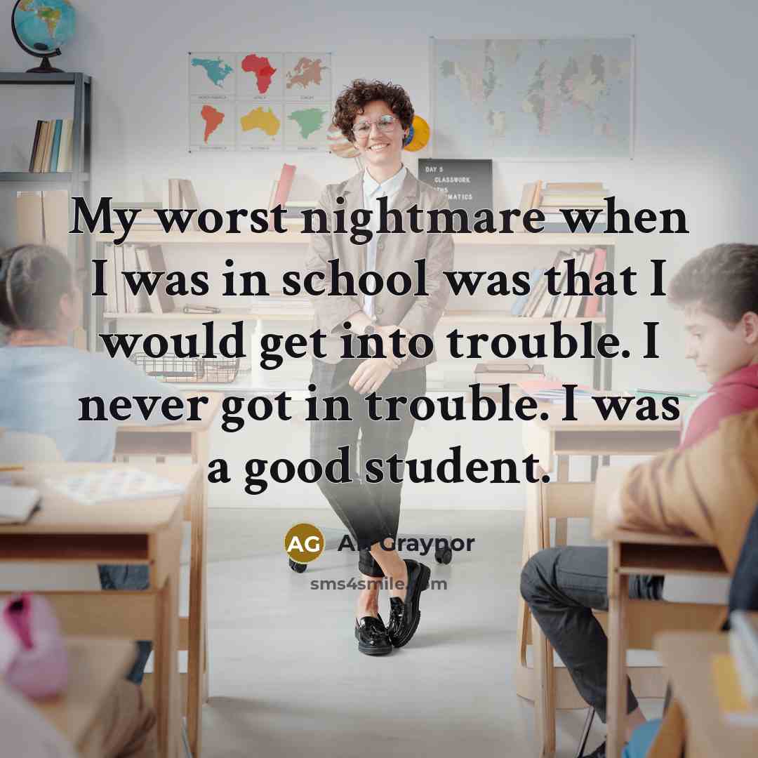 “My worst nightmare when I was in school was that…” quote by Ari Graynor