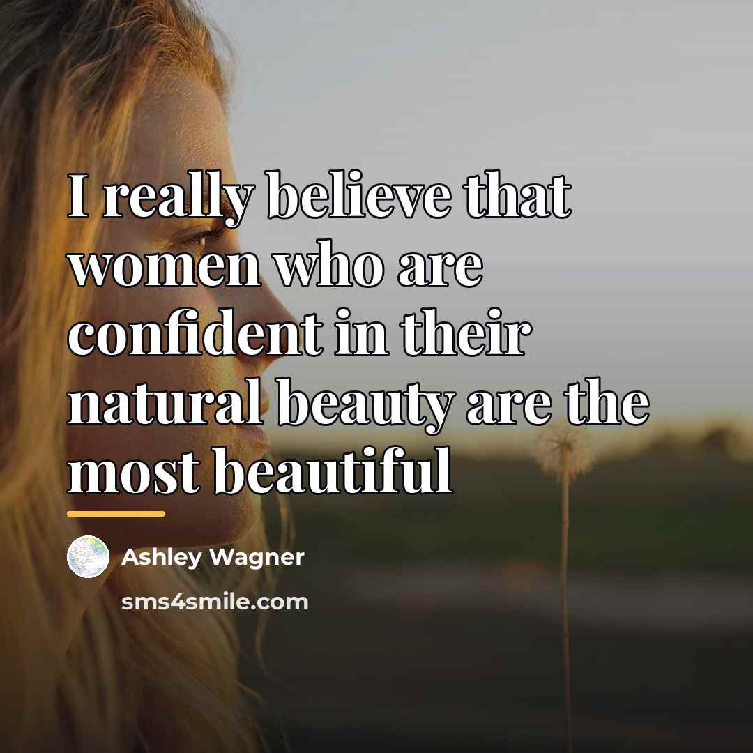 “I really believe that women who are confident in their…” quote by Ashley Wagner