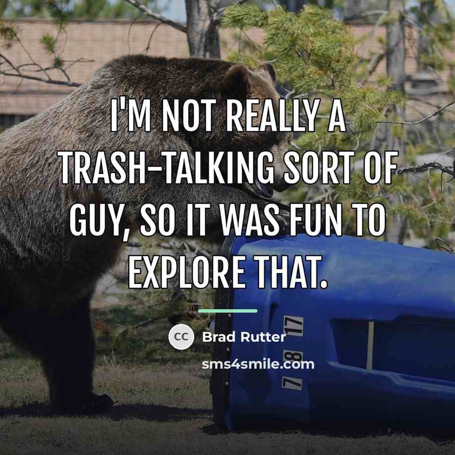 “I'm not really a trash-talking sort of guy, so it…” quote by Brad Rutter