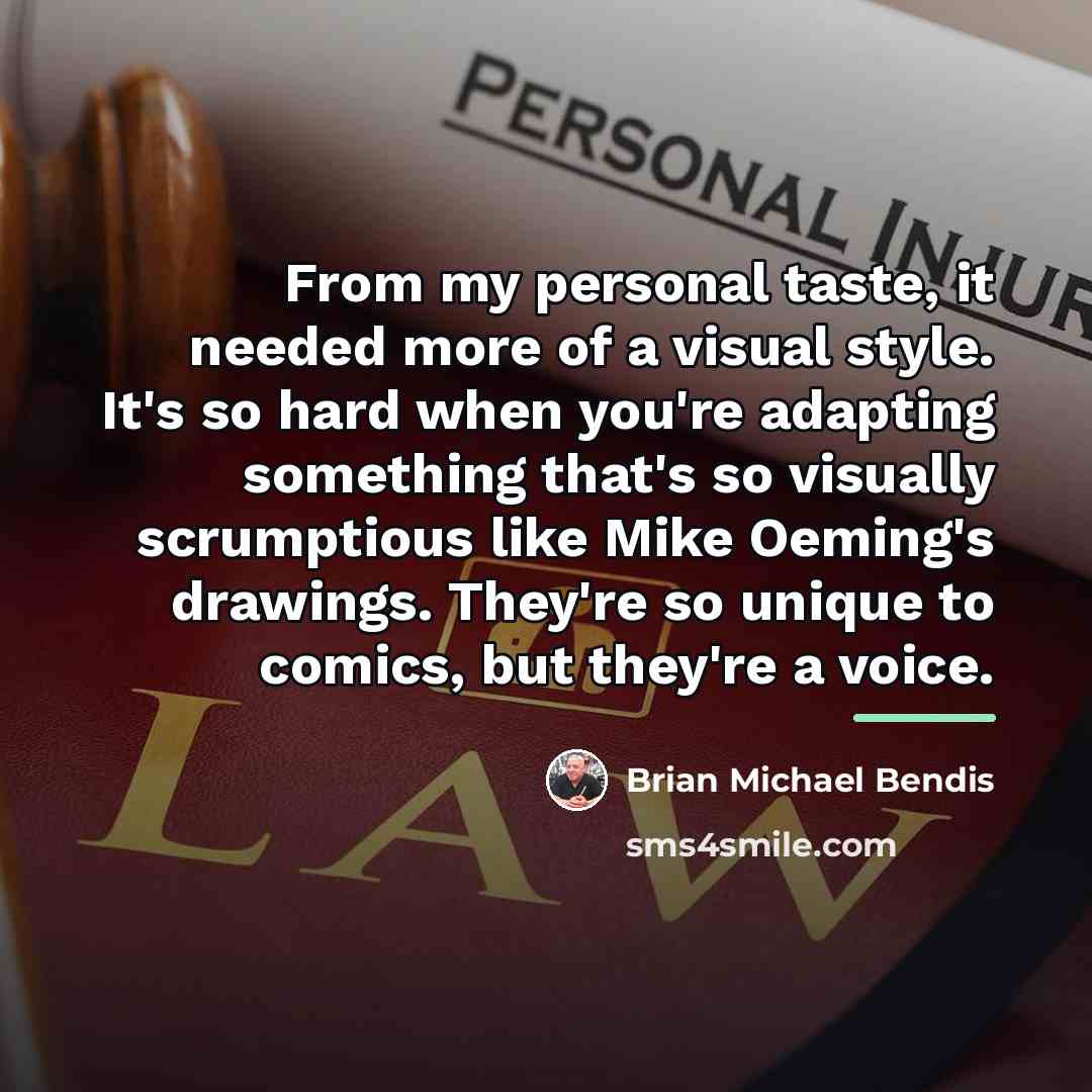 “From my personal taste, it needed more of a visual…” quote by Brian Michael Bendis