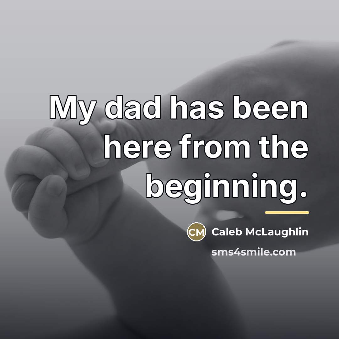“My dad has been here from the beginning.…” quote by Caleb McLaughlin