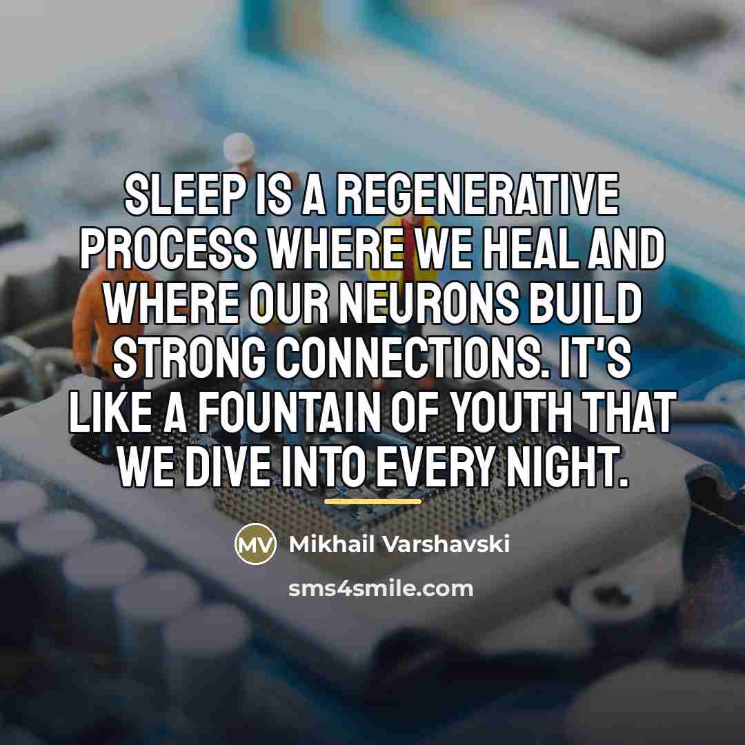 “Sleep is a regenerative process where we heal and where…” quote by Mikhail Varshavski