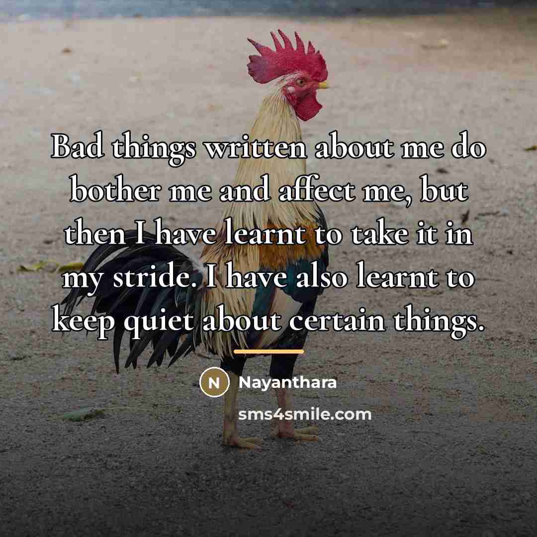 “Bad things written about me do bother me and affect…” quote by Nayanthara