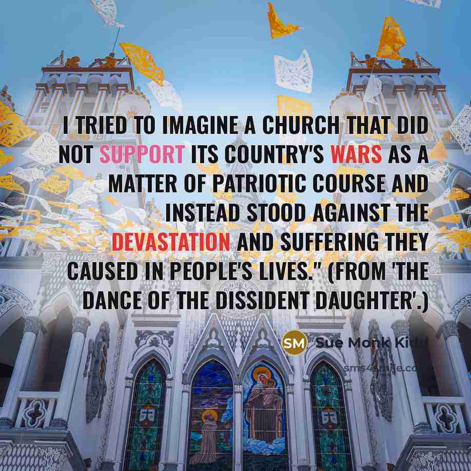 “I tried to imagine a church that did not support…” quote by Sue Monk Kidd