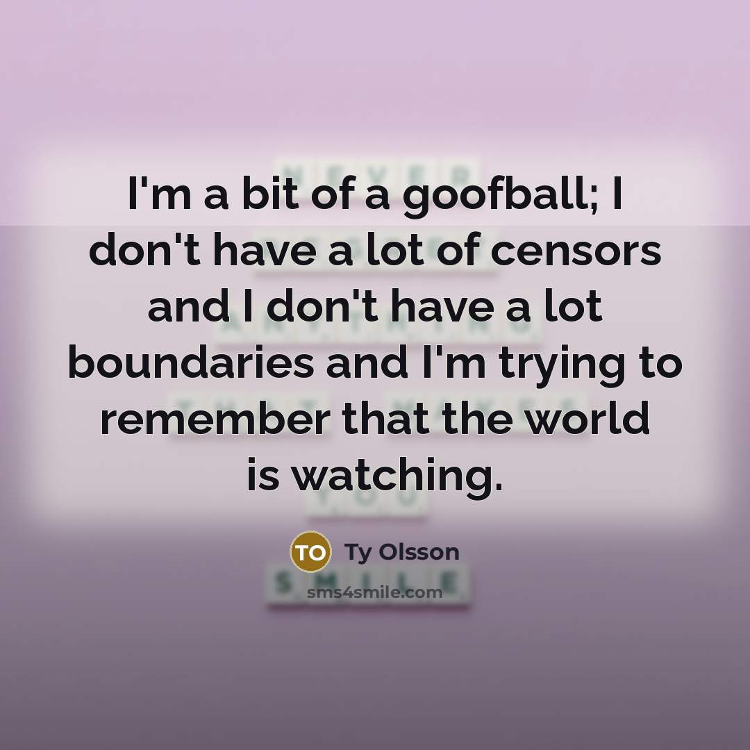 “I'm a bit of a goofball; I don't have a…” quote by Ty Olsson