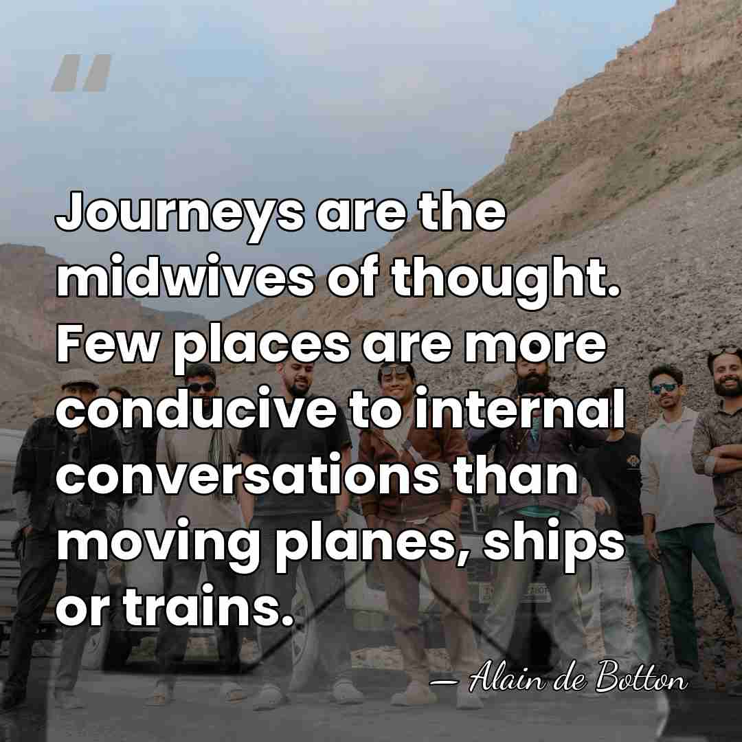 Journeys are the midwives of thought. Few places are more conducive to&hellip; - Alain de Botton