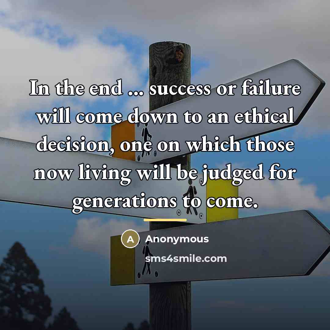 “In the end ... success or failure will come down…” quote by Anonymous