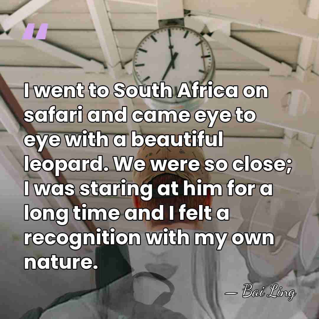 I went to South Africa on safari and came eye to eye&hellip; - Bai Ling