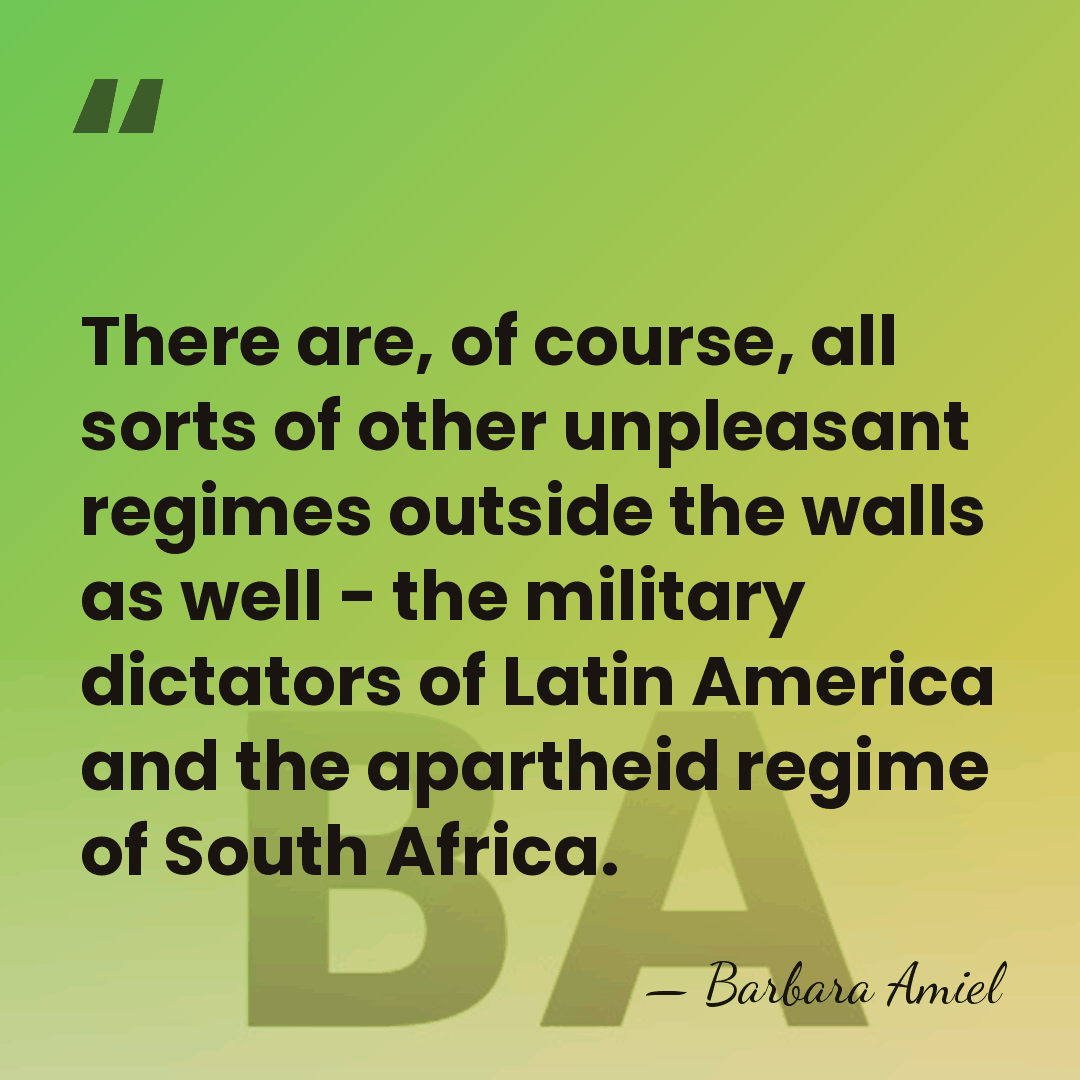There are, of course, all sorts of other unpleasant regimes outside the&hellip; - Barbara Amiel