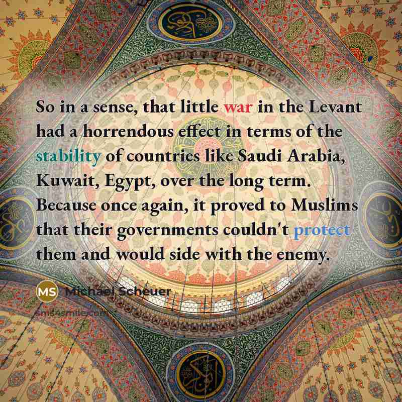 “So in a sense, that little war in the Levant…” quote by Michael Scheuer