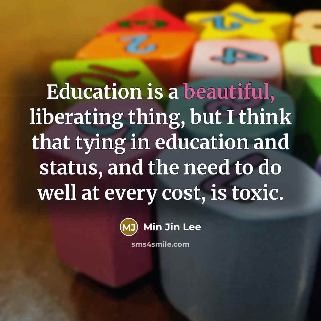 “Education is a beautiful, liberating thing, but I think that…” quote by Min Jin Lee