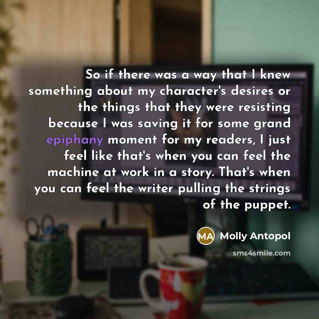“So if there was a way that I knew something…” quote by Molly Antopol