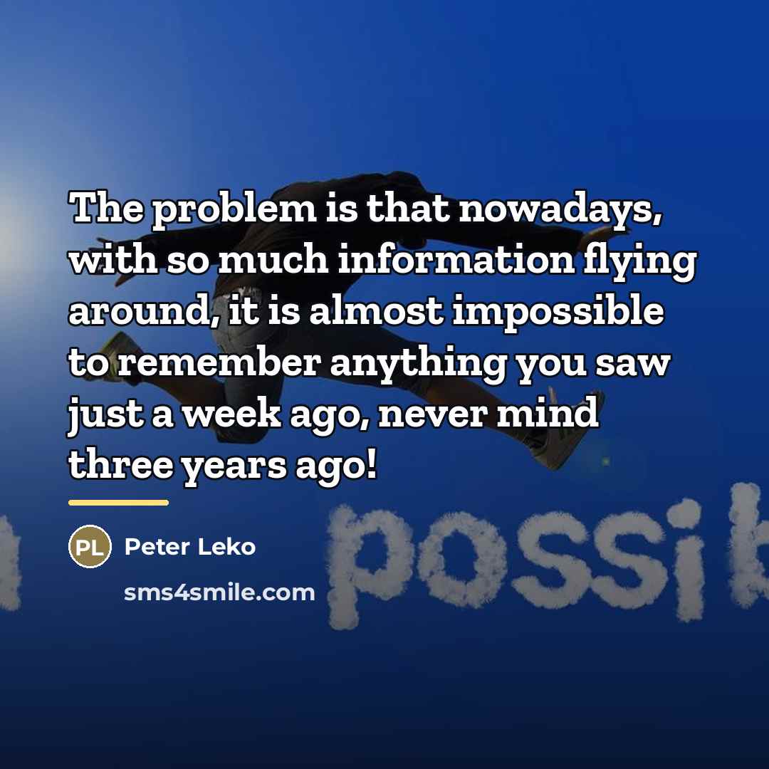 “The problem is that nowadays, with so much information flying…” quote by Peter Leko
