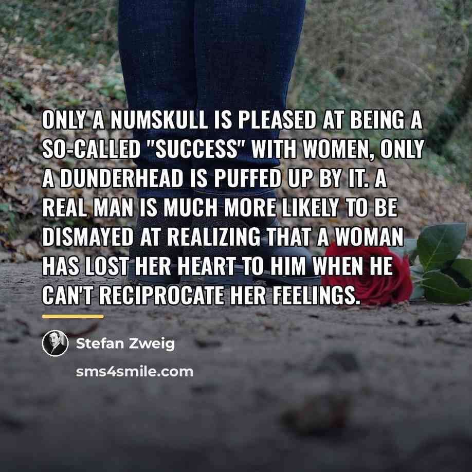 “Only a numskull is pleased at being a so-called "success"…” quote by Stefan Zweig