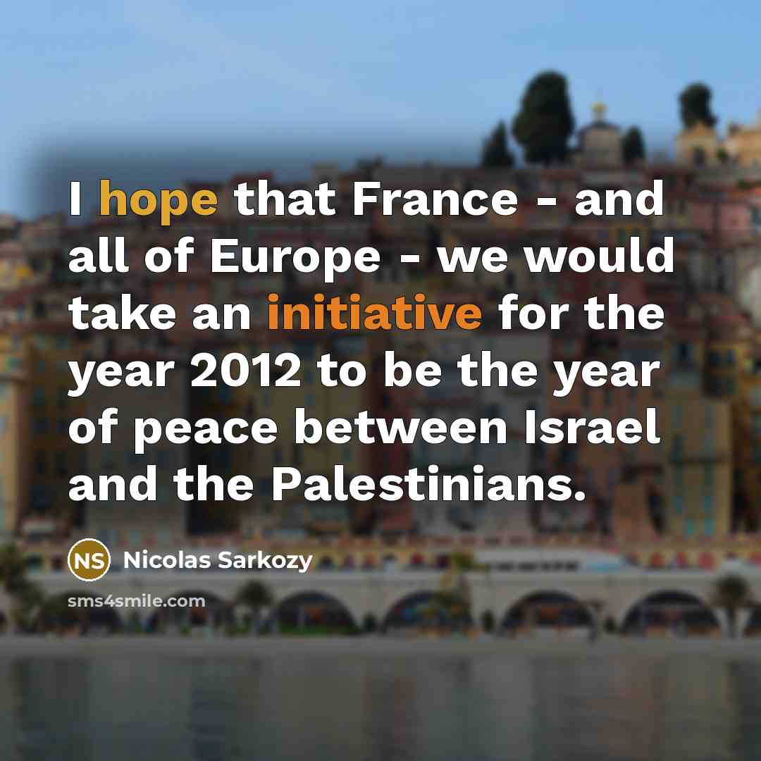 “I hope that France - and all of Europe -…” quote by Nicolas Sarkozy