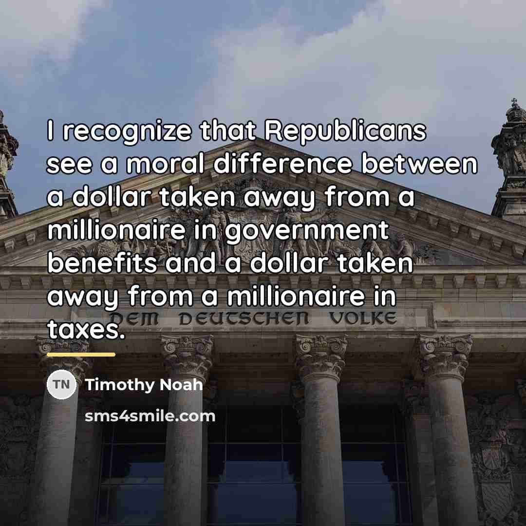 “I recognize that Republicans see a moral difference between a…” quote by Timothy Noah