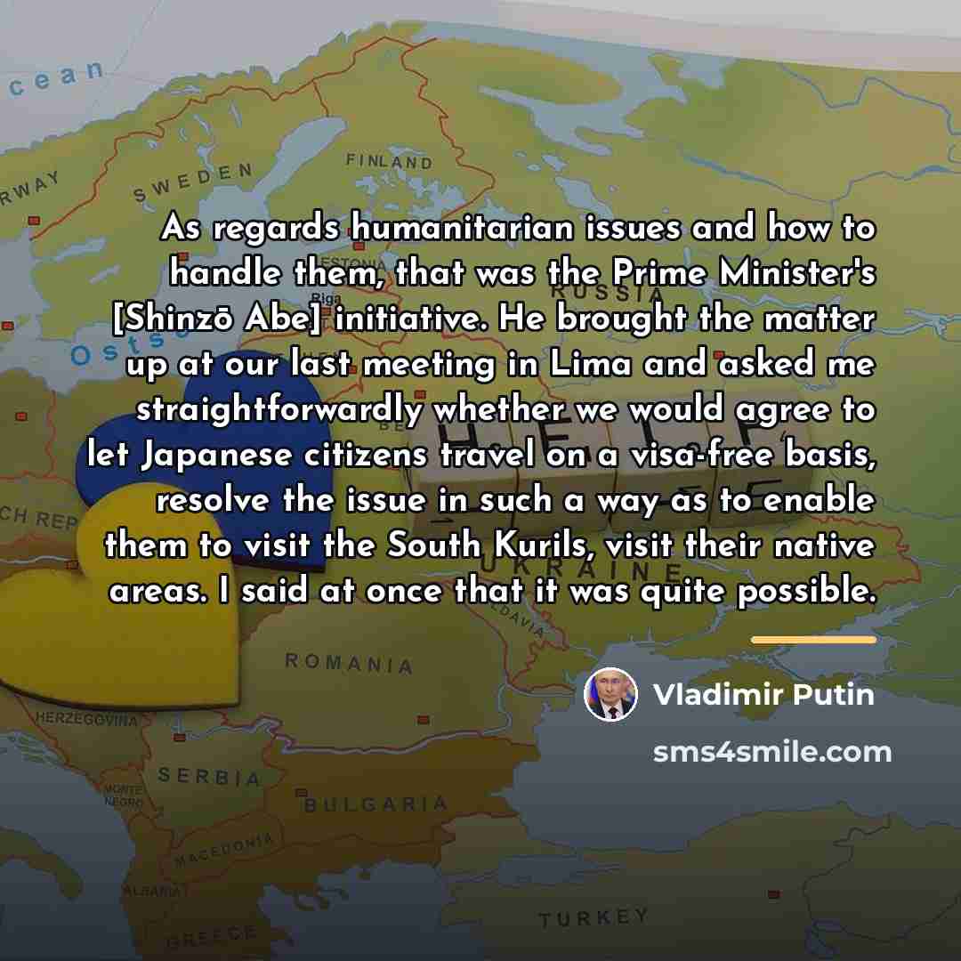“As regards humanitarian issues and how to handle them, that…” quote by Vladimir Putin