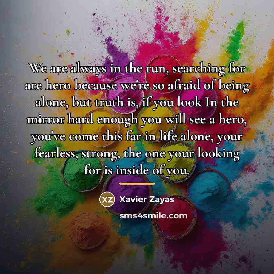 “We are always in the run, searching for are hero…” quote by Xavier Zayas