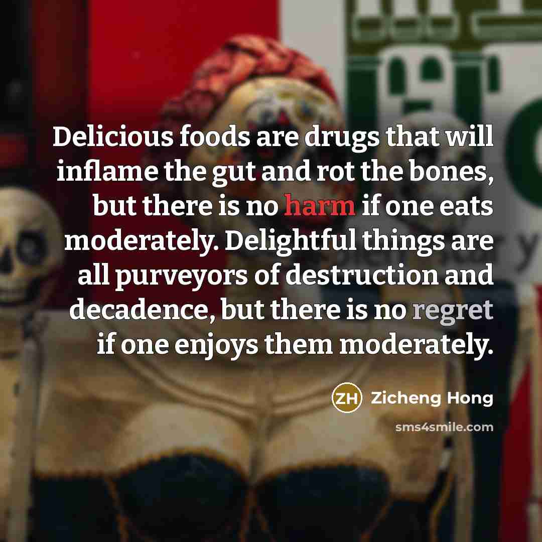 “Delicious foods are drugs that will inflame the gut and…” quote by Zicheng Hong