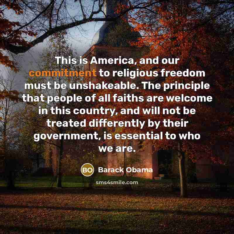 “This is America, and our commitment to religious freedom must…” quote by Barack Obama