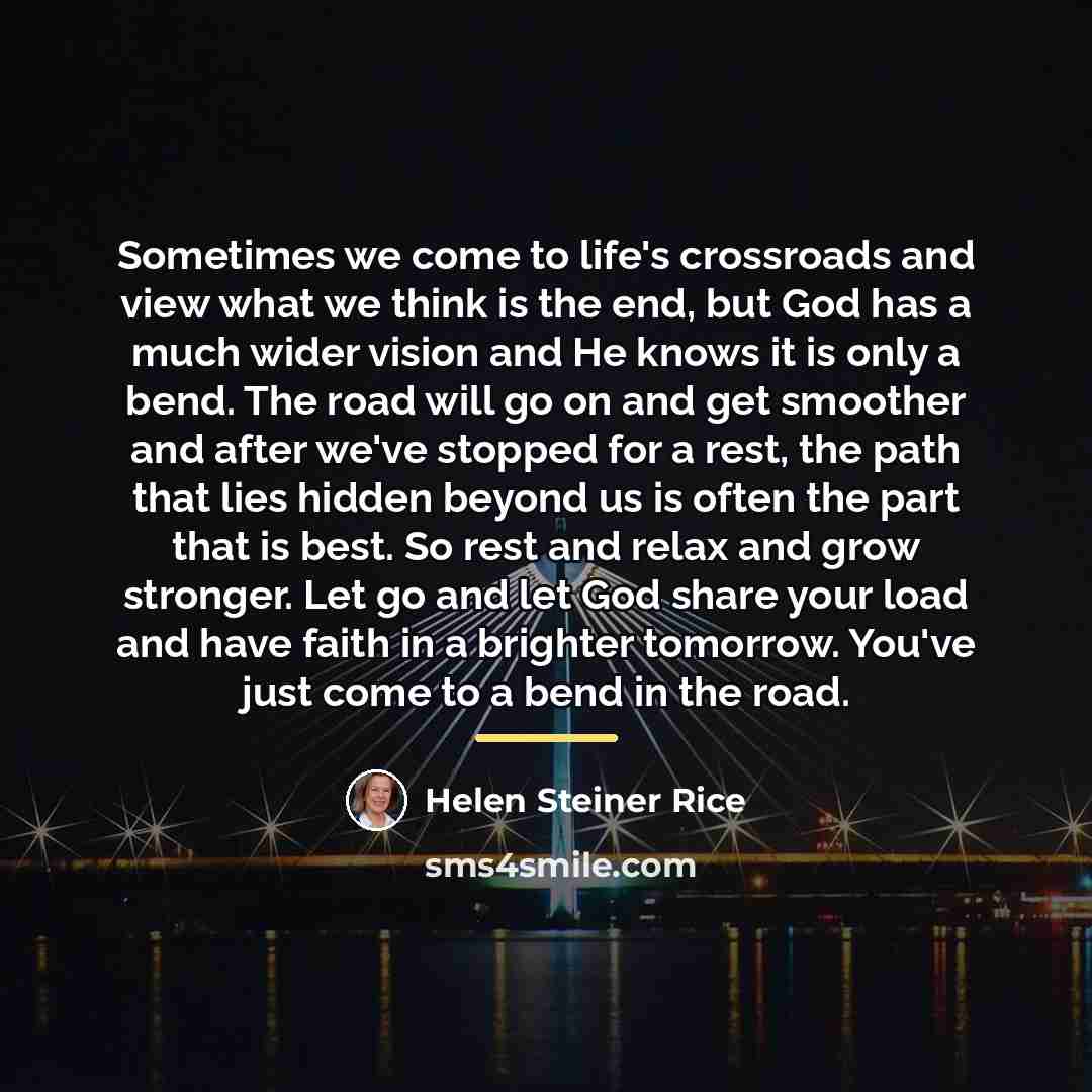 “Sometimes we come to life's crossroads and view what we…” quote by Helen Steiner Rice