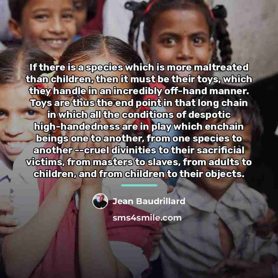“If there is a species which is more maltreated than…” quote by Jean Baudrillard