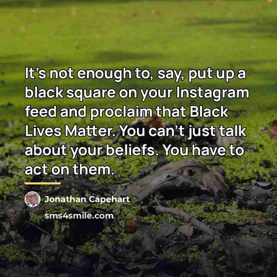 “It's not enough to, say, put up a black square…” quote by Jonathan Capehart