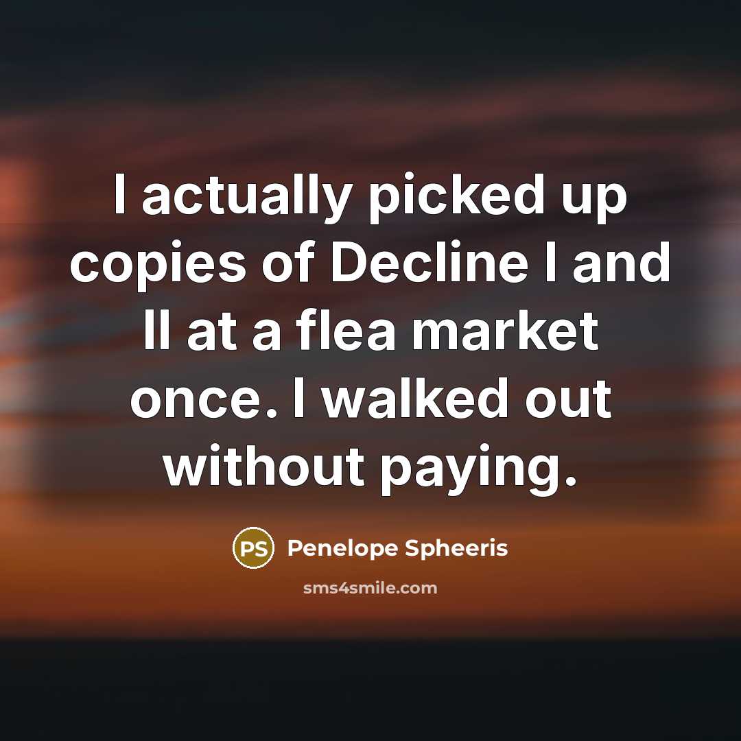 “I actually picked up copies of Decline I and II…” quote by Penelope Spheeris
