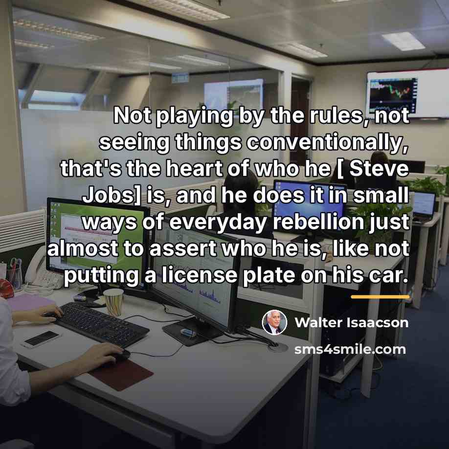 “Not playing by the rules, not seeing things conventionally, that's…” quote by Walter Isaacson