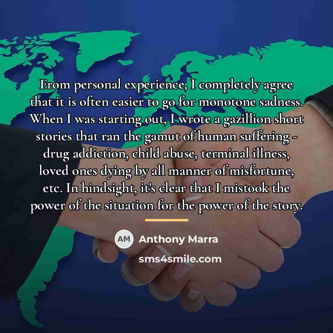 “From personal experience, I completely agree that it is often…” quote by Anthony Marra