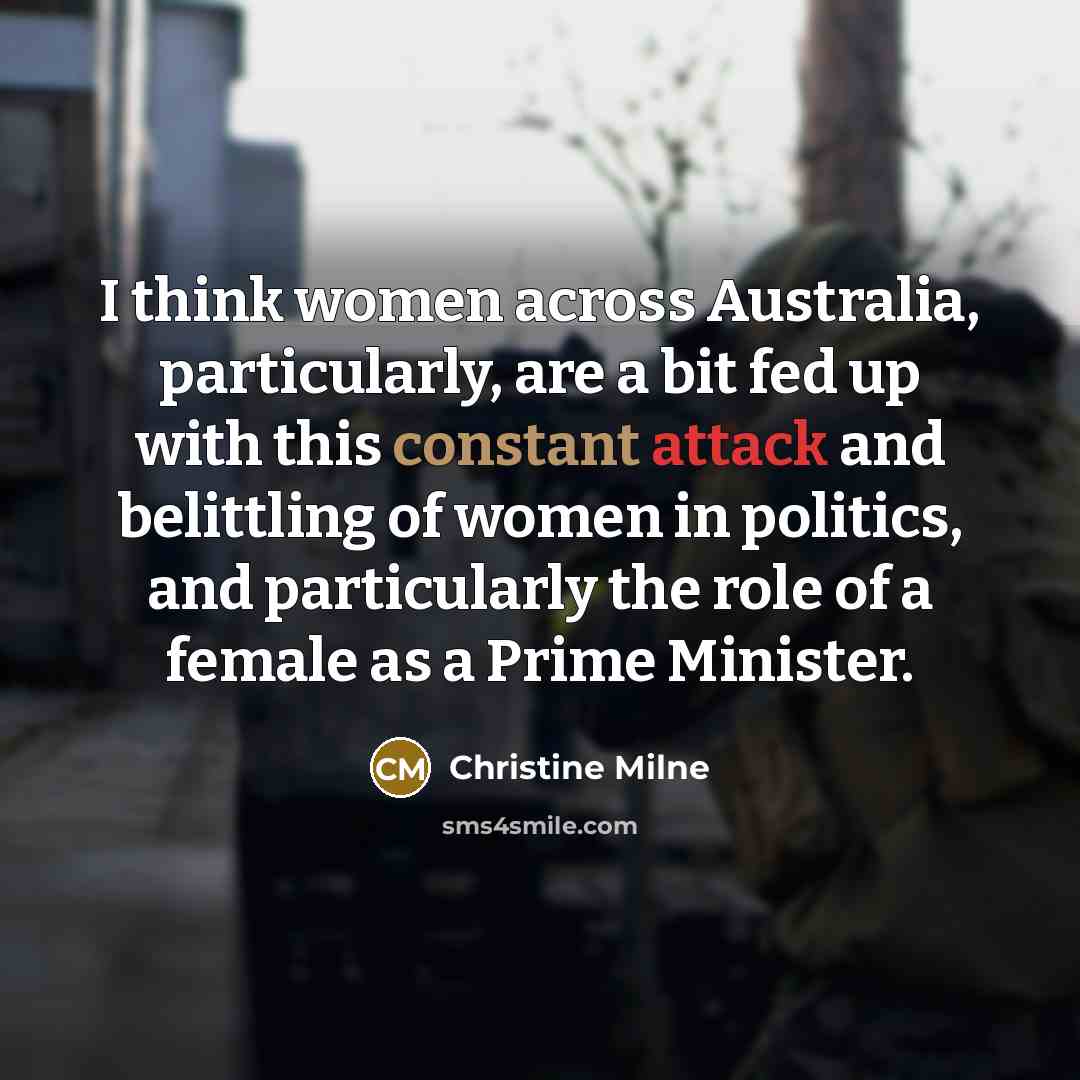 “I think women across Australia, particularly, are a bit fed…” quote by Christine Milne