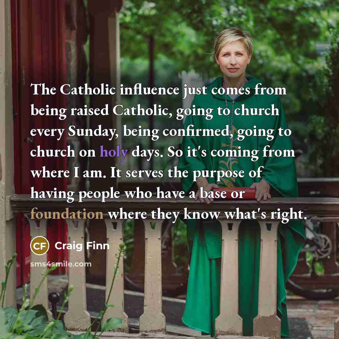 “The Catholic influence just comes from being raised Catholic, going…” quote by Craig Finn