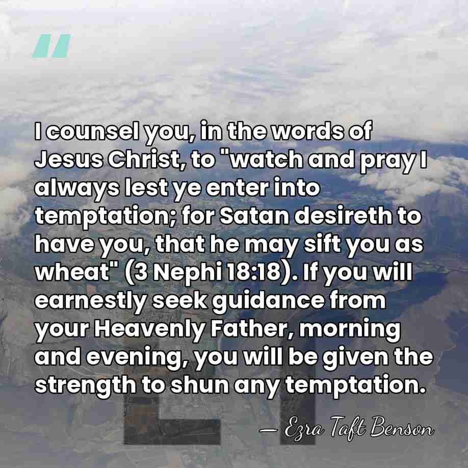 I counsel you, in the words of Jesus Christ, to "watch and&hellip; - Ezra Taft Benson