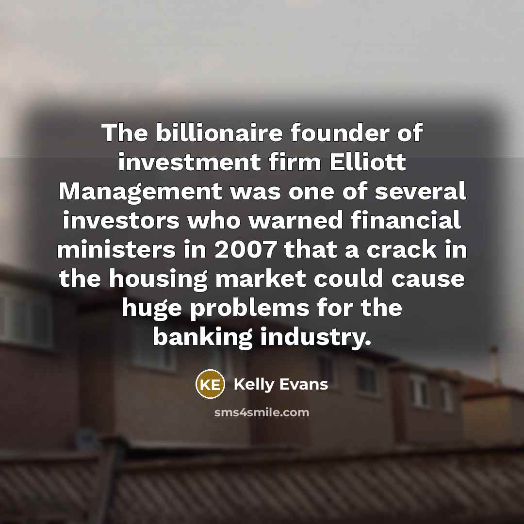 “The billionaire founder of investment firm Elliott Management was one…” quote by Kelly Evans