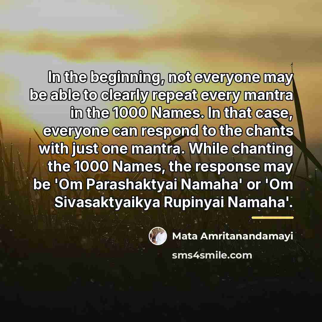 “In the beginning, not everyone may be able to clearly…” quote by Mata Amritanandamayi