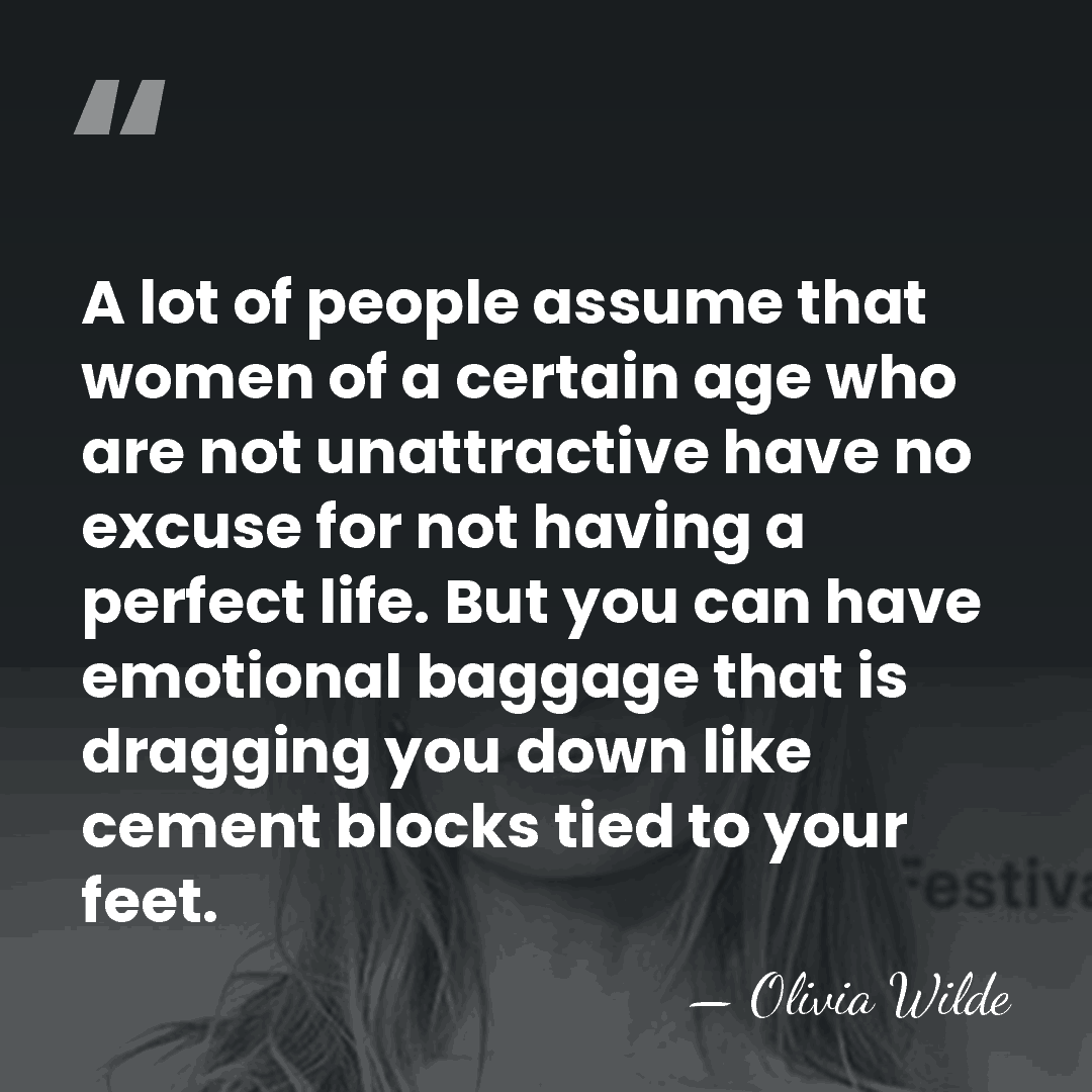 A lot of people assume that women of a certain age who&hellip; - Olivia Wilde