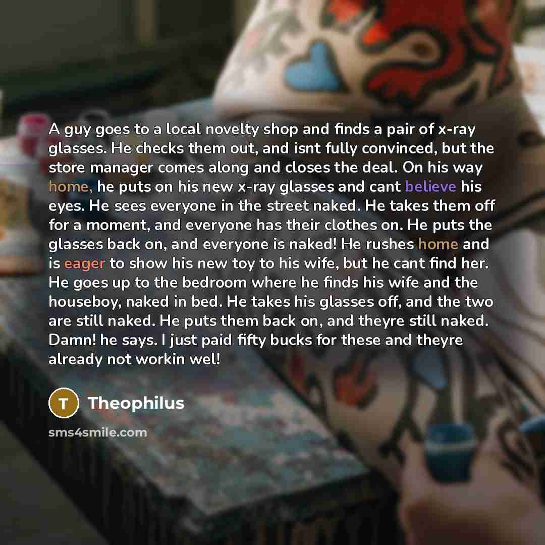 “A guy goes to a local novelty shop and finds…” quote by Theophilus