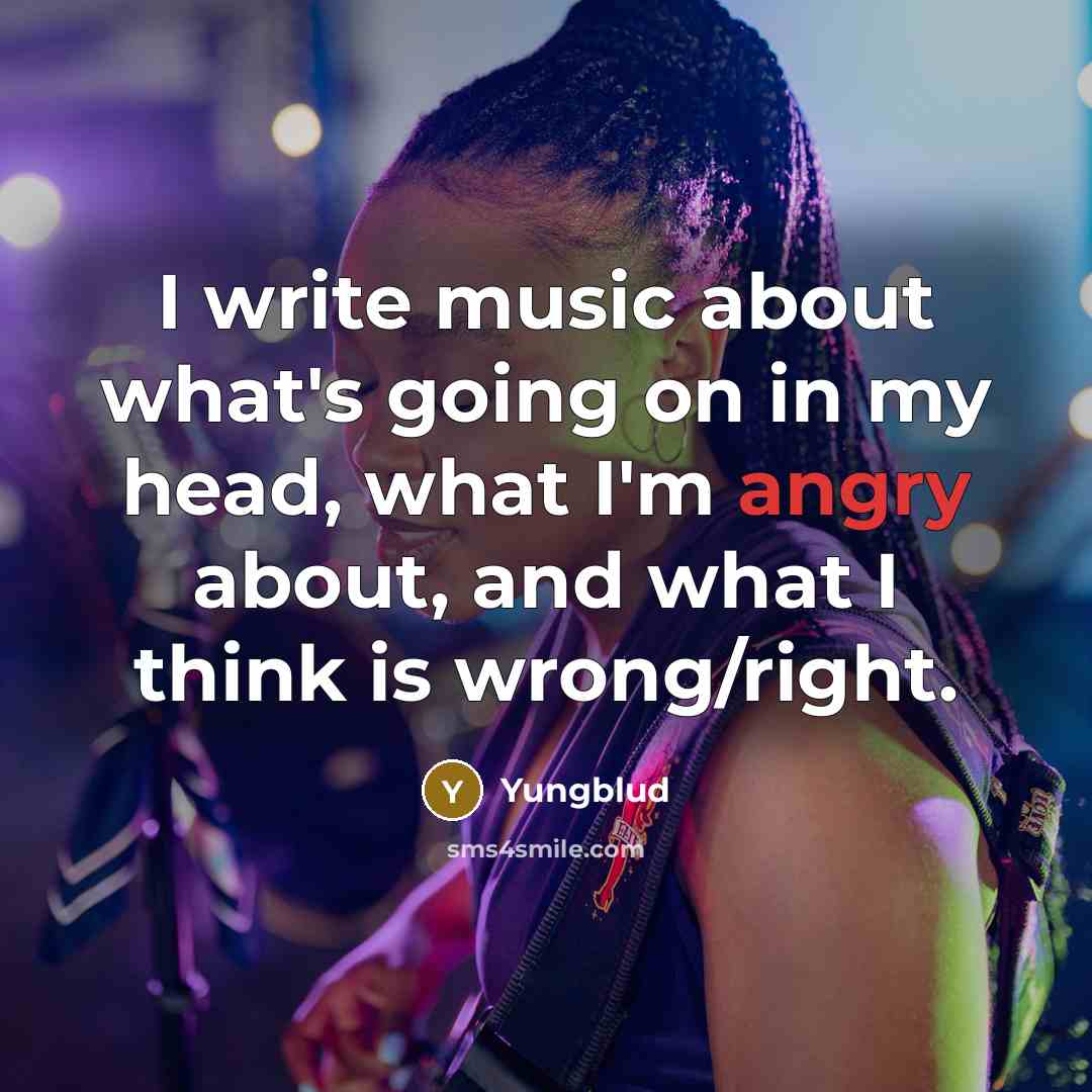 “I write music about what's going on in my head,…” quote by Yungblud
