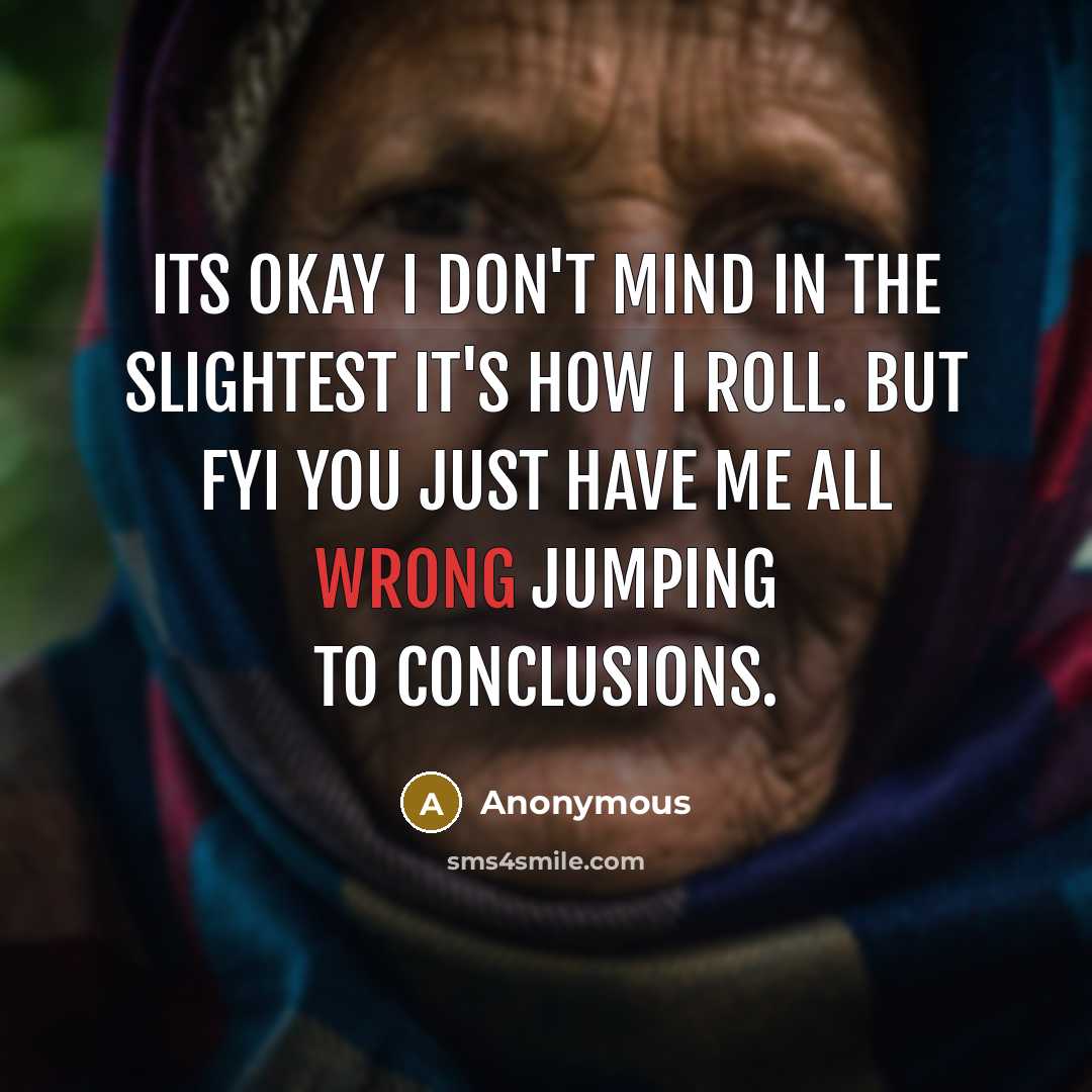 “Its okay I don't mind in the slightest it's how…” quote by Anonymous