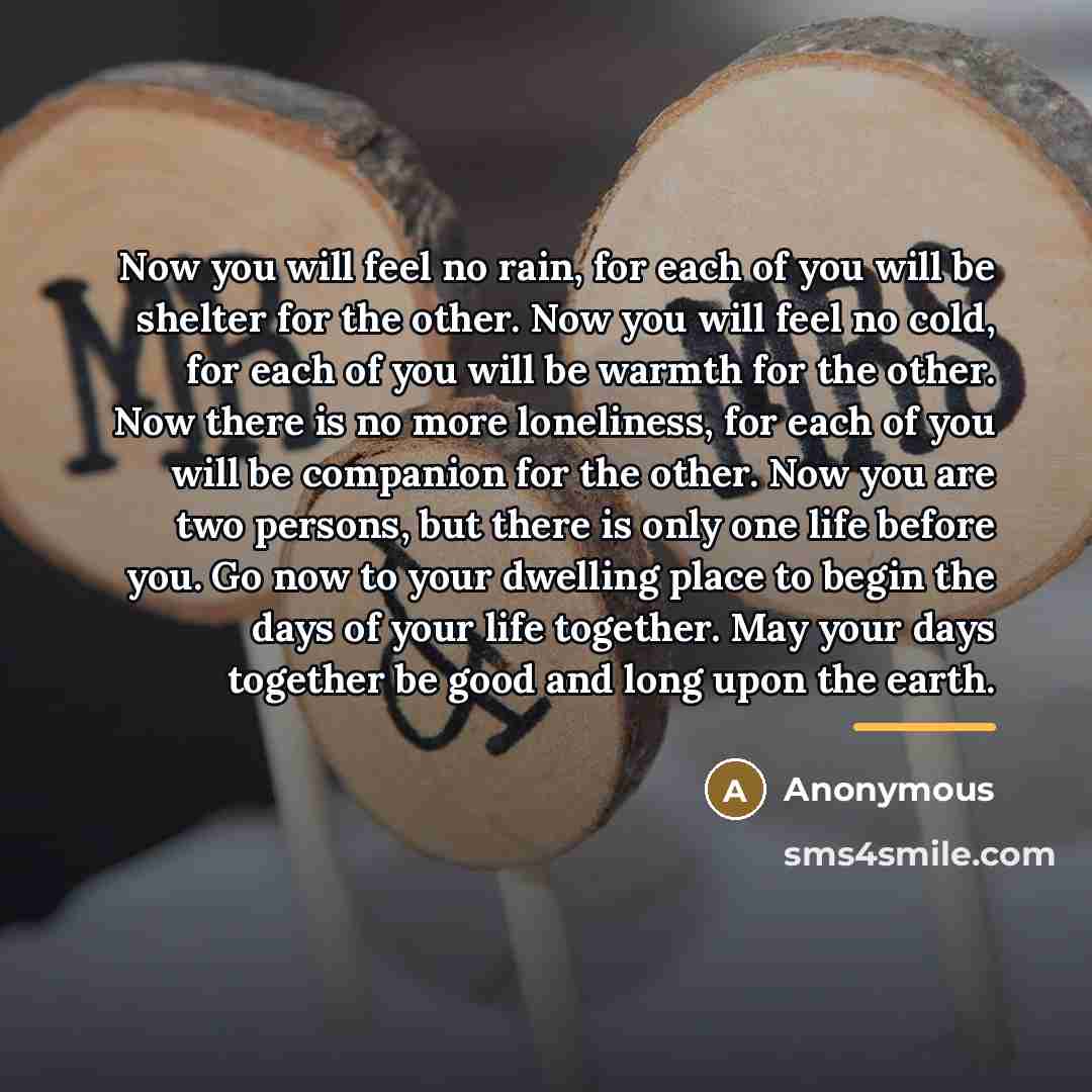 “Now you will feel no rain, for each of you…” quote by Anonymous