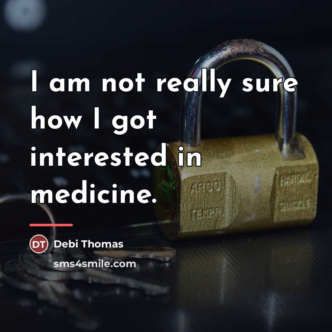 “I am not really sure how I got interested in…” quote by Debi Thomas