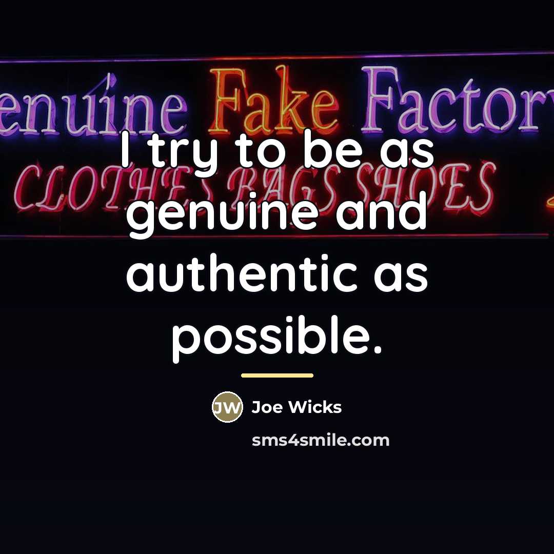 “I try to be as genuine and authentic as possible.…” quote by Joe Wicks