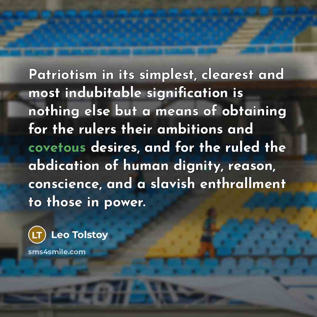 “Patriotism in its simplest, clearest and most indubitable signification is…” quote by Leo Tolstoy