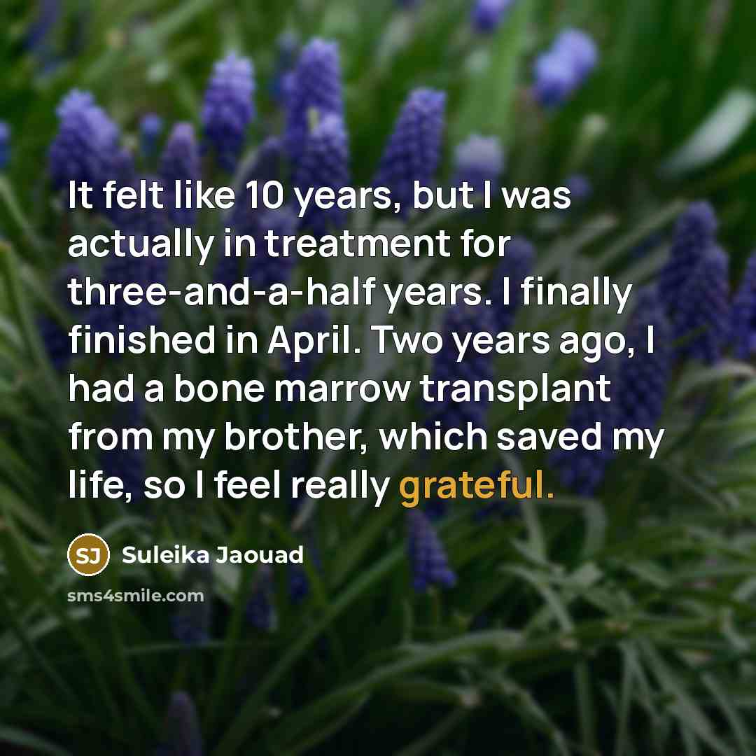 “It felt like 10 years, but I was actually in…” quote by Suleika Jaouad