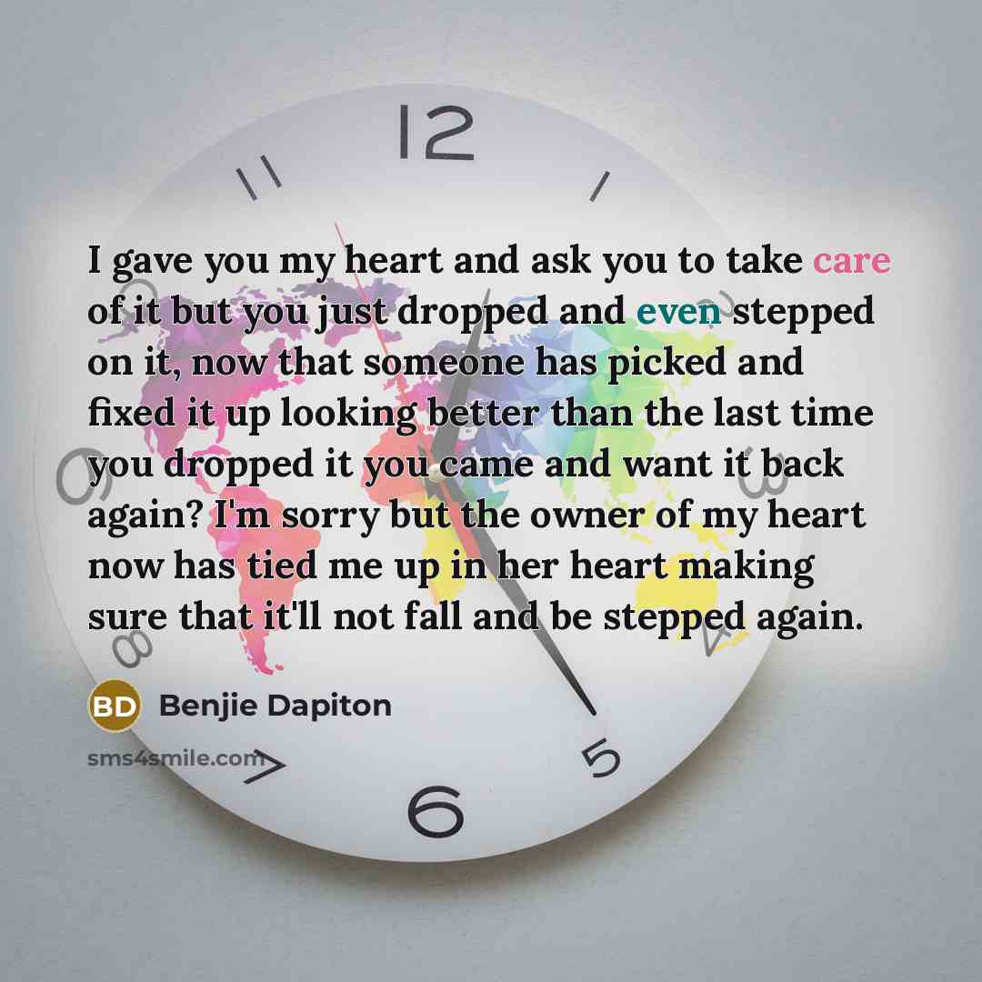 “I gave you my heart and ask you to take…” quote by Benjie Dapiton
