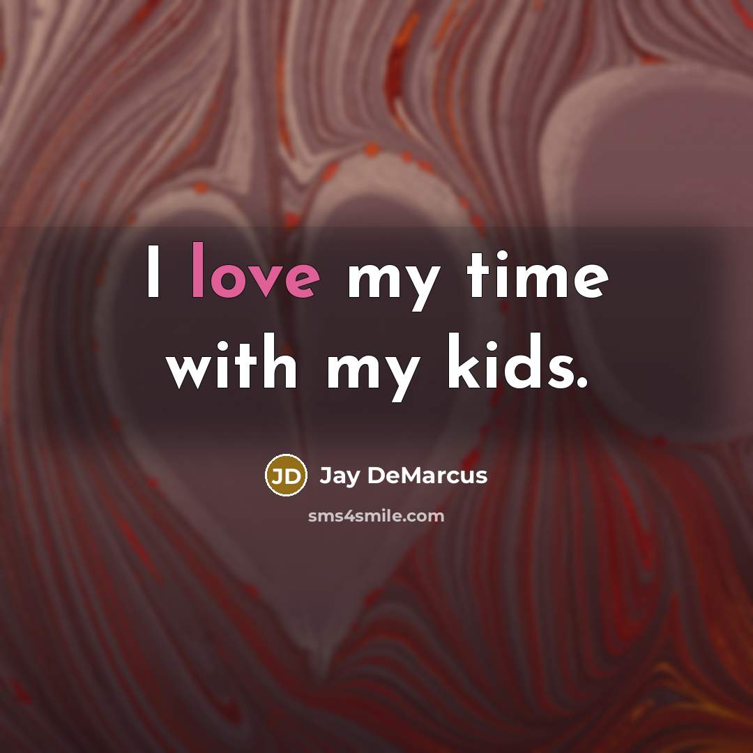 “I love my time with my kids.…” quote by Jay DeMarcus
