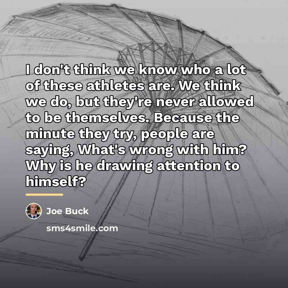 “I don't think we know who a lot of these…” quote by Joe Buck