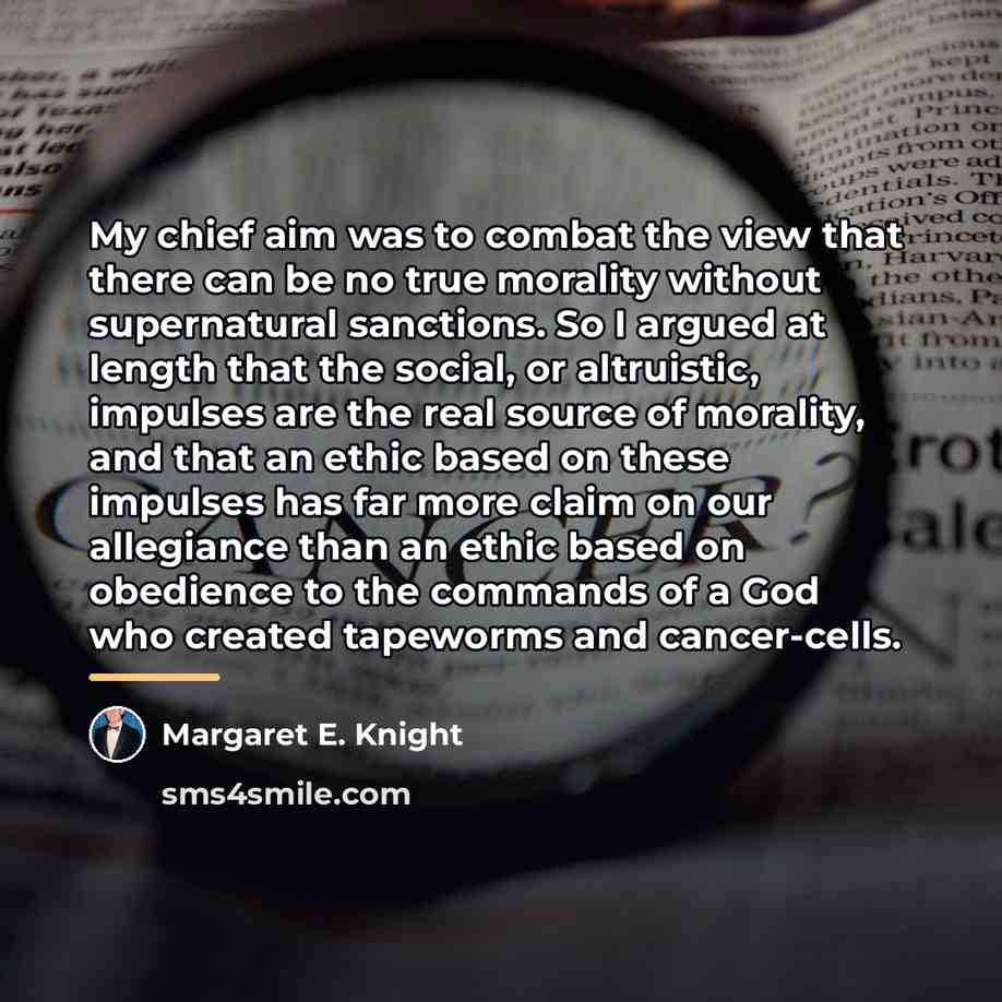 “My chief aim was to combat the view that there…” quote by Margaret E. Knight