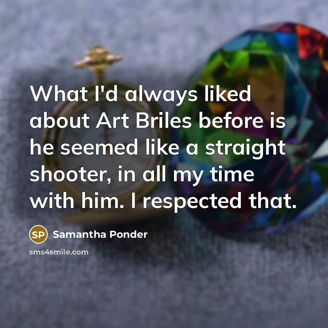“What I'd always liked about Art Briles before is he…” quote by Samantha Ponder