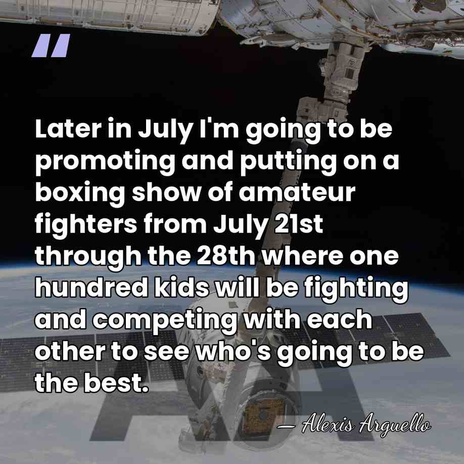 Later in July I'm going to be promoting and putting on a&hellip; - Alexis Arguello
